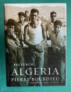 Picturing Algeria　<Columbia / Ssrc Book>