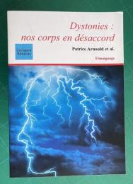 Dystonies : nos corps en desaccord