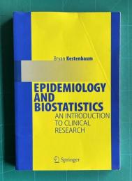 Epidemiology and Biostatistics: An Introduction to Clinical Research