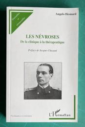 Les Nevroses: De la clinique a la therapeutique
