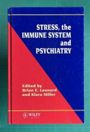 Stress, the Immune System and Psychiatry