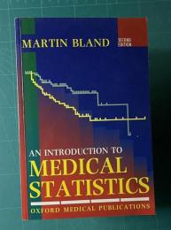 An Introduction to Medical Statistics：Second Edition