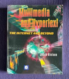 Multimedia and Hypertext: The Internet and Beyond (Interactive Technologies)