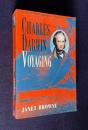 Charles Darwin: Voyaging : A Biography