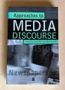 Approaches to MEDIA DISCOURSE