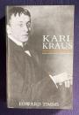 Karl Kraus: Apocalyptic Satirist: Culture and Catastrophe in Habsburg Vienna