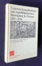 Untersuchungsbericht zur Republikanischen Bewegung in Hassen 1831-1834