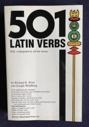 501 Latin Verbs: Fully Conjugated in All the Tenses in a New Easy-To-Learn Format Alphabetically Arranged (501 Verbs S.)