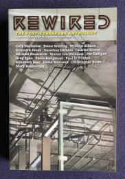Rewired: The Post-Cyberpunk Anthology