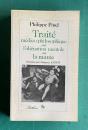 Traite medico-philosophique sur l'alienation mentale, ou La manie / Philippe Pinel ; presentation de Francois Azouvi