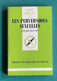 Les perversions sexuelles　<Que sais-je?>