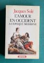 L'Amour en Occident a l'epoque moderne