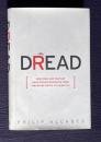DREAD: How Fear and Fantasy have Fueled Epidemics from the Black Death to Avian Flu