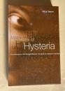 Matrix of Hysteria: Psychoanalysis of the Struggle Between the Sexes Enacted in the Body