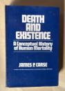 DEATH AND EXISTENCE: A Conceptual History of Human Mortality　＜Contemporary Religious Movements：A Wiley-Interscience Series＞