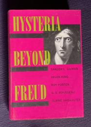 HYSTERIA BEYOND FREUD