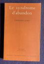 Le syndrome d'abandon