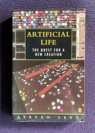 Artificial Life：The Quest for a New Creation