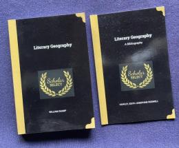 Literary Geography／Literary Geography：A Bibliography　2 volumes set