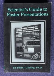 Scientist’s Guide to Poster Presentations
