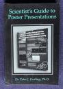 Scientist’s Guide to Poster Presentations
