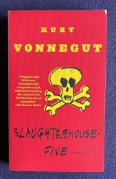 Slaughterhouse-Five: A Novel (Modern Library 100 Best Novels)