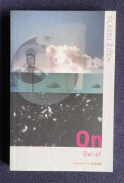 On Belief (Thinking in Action)