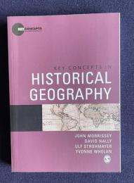 Key Concepts in Historical Geography