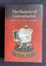 The Pleasures of Contamination: Evidence, Text, and Voice in Textual Studies (Textual Cultures: Theory and Praxis)