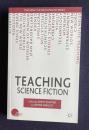 Teaching Science Fiction (Teaching the New English)