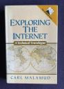 Exploring the Internet: A Technical Travelogue