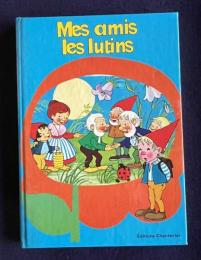 Mes amis les lutins