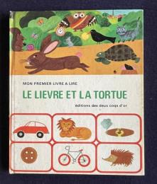 LE LIEVRE ET LA TORTUE　＜MON PREMIER LIVRE A LIRE＞
