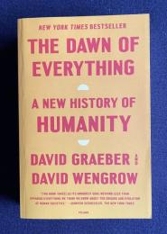 The Dawn of Everything: A New History of Humanity