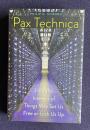 Pax Technica: How the Internet of Things May Set Us Free or Lock Us Up