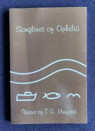 Songlines of Ophelia