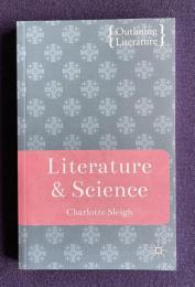 Literature and Science (Outlining Literature)