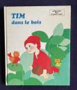 TIM dans le bois　＜collection tim le petit nain＞