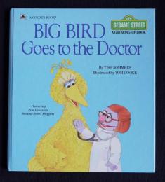 BIG BIRD Goes to the Doctor