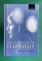 The Invention of Telepathy: 1870-1901