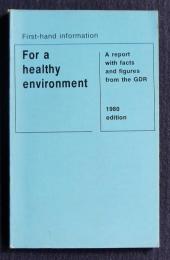 For a healthy environment  1980  edition