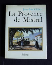 La Provence de Mistral