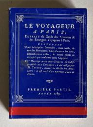 LE VOYAGEUR A PARIS, EXTRAIT du Guide des Amateurs & des Etrangers Voyageurs a Paris