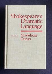 Shakespeare's Dramatic Language