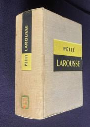 PETIT LAROUSSE：Dictionnaire Encyclopedique Pour Tous