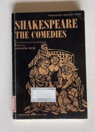 Shakespeare: The Comedies　＜TWENTIETH CENTURY VIEWS＞