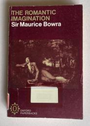 Romantic Imagination　＜OXFORD PAPERBACKS 19＞