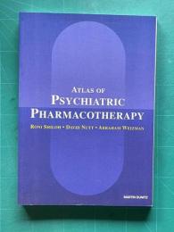 Atlas of Psychiatric Pharmacotherapy