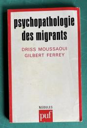 Psychopathologie des migrants