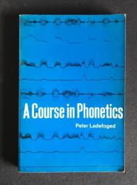 Course in Phonetics